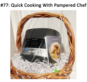 Pampered Chef Quick Cooker Machine along with a recipe book complete this basket.